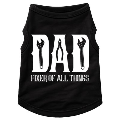 Dad Fixer Of All Things Funny Tools Dad Gifts Doggie Tank