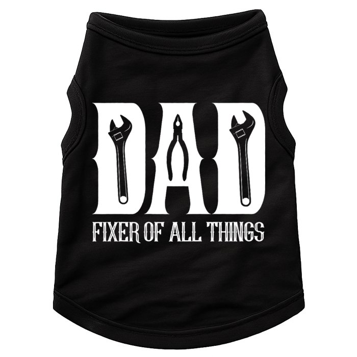 Dad Fixer Of All Things Funny Tools Dad Gifts Doggie Tank