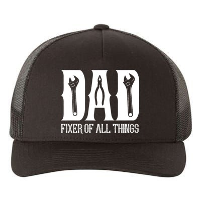 Dad Fixer Of All Things Funny Tools Dad Gifts Yupoong Adult 5-Panel Trucker Hat