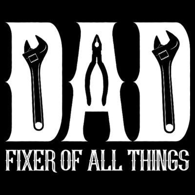 Dad Fixer Of All Things Funny Tools Dad Gifts T-Shirt
