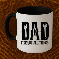 Dad Fixer Of All Things Funny Tools Dad Gifts Mug