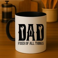 Dad Fixer Of All Things Funny Tools Dad Gifts Mug