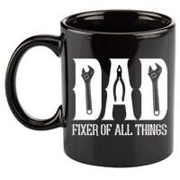 Dad Fixer Of All Things Funny Tools Dad Gifts 11oz C Handle Ceramic Mug