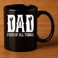 Dad Fixer Of All Things Funny Tools Dad Gifts 11oz C Handle Ceramic Mug
