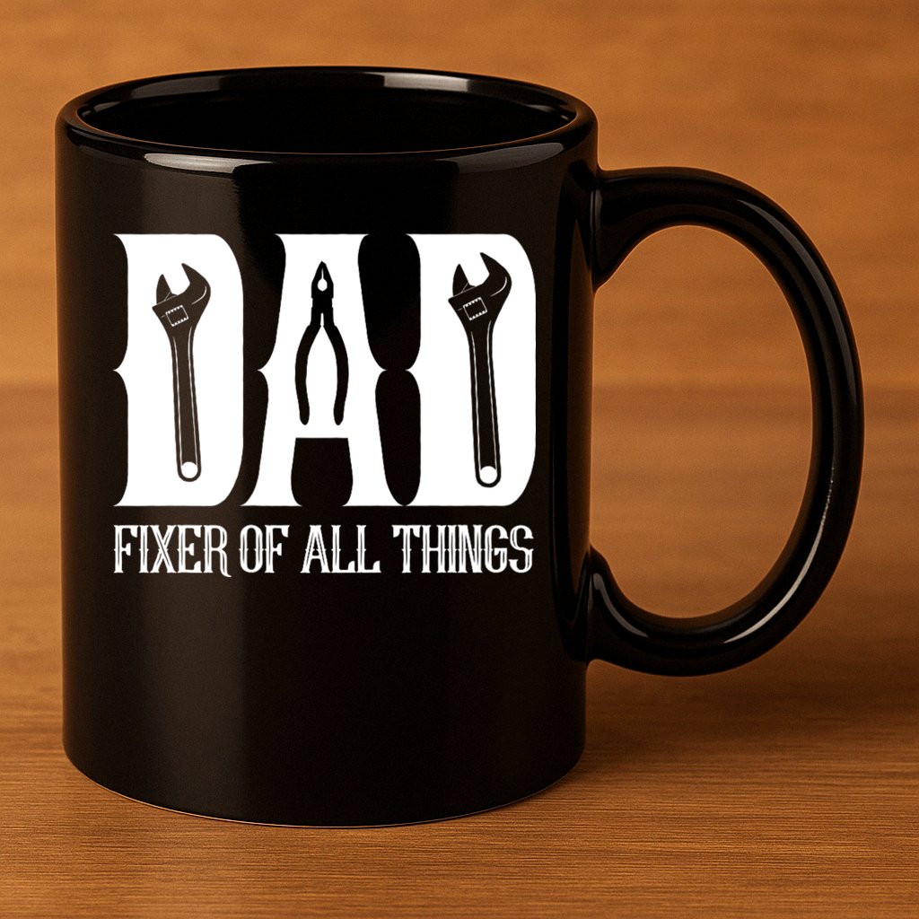Dad Fixer Of All Things Funny Tools Dad Gifts 11oz C Handle Ceramic Mug