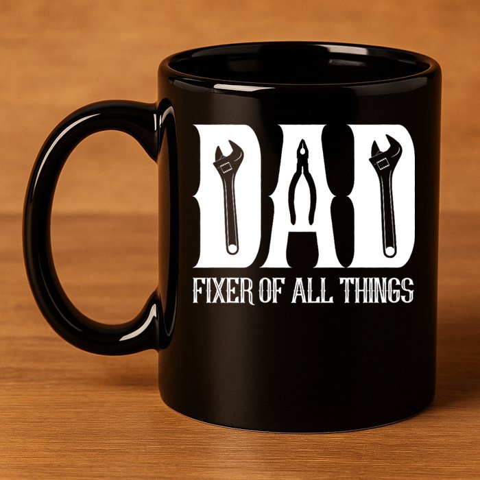 Dad Fixer Of All Things Funny Tools Dad Gifts 11oz C Handle Ceramic Mug
