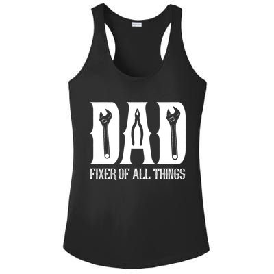 Dad Fixer Of All Things Funny Tools Dad Gifts Ladies PosiCharge Competitor Racerback Tank