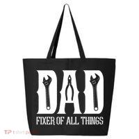 Dad Fixer Of All Things Funny Tools Dad Gifts 25L Jumbo Tote