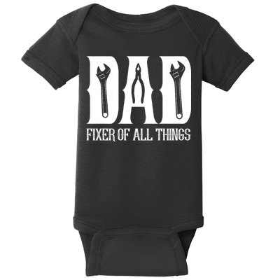 Dad Fixer Of All Things Funny Tools Dad Gifts Baby Bodysuit