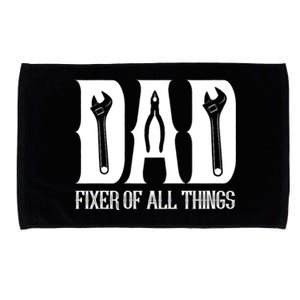 Dad Fixer Of All Things Funny Tools Dad Gifts Microfiber Hand Towel