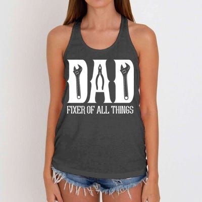 Dad Fixer Of All Things Funny Tools Dad Gifts Women's Knotted Racerback Tank