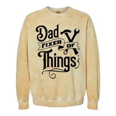 Dad Fixer Of Things Can Fixe Any Things Colorblast Crewneck Sweatshirt