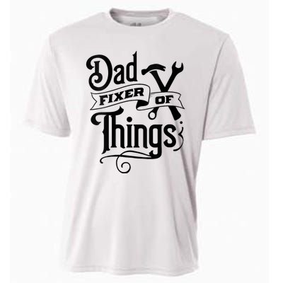 Dad Fixer Of Things Can Fixe Any Things Cooling Performance Crew T-Shirt