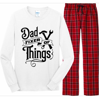 Dad Fixer Of Things Can Fixe Any Things Long Sleeve Pajama Set