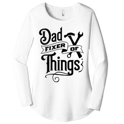 Dad Fixer Of Things Can Fixe Any Things Women's Perfect Tri Tunic Long Sleeve Shirt