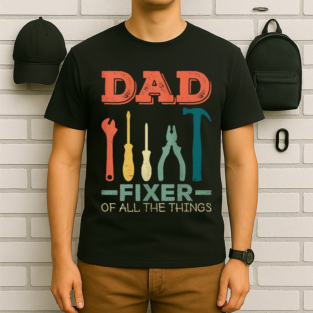 Dad Fixer Of All Things Dad Fixer Of All The Things T-Shirt