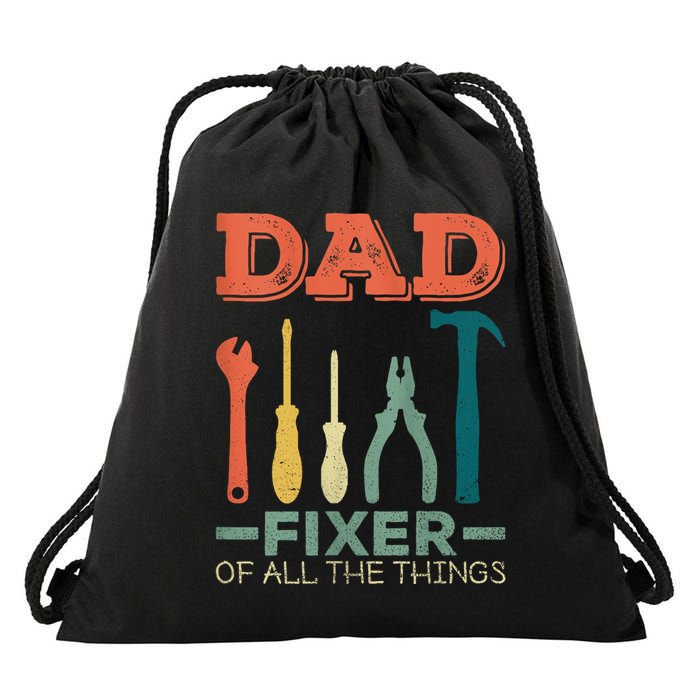 Dad Fixer Of All Things Dad Fixer Of All The Things Drawstring Bag