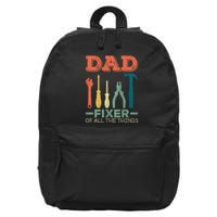 Dad Fixer Of All Things Dad Fixer Of All The Things 16 in Basic Backpack