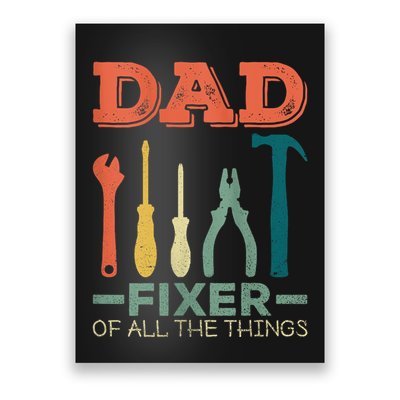 Dad Fixer Of All Things Dad Fixer Of All The Things Poster