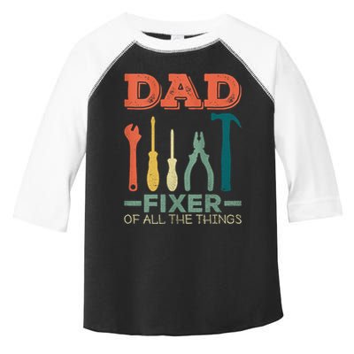 Dad Fixer Of All Things Dad Fixer Of All The Things Toddler Fine Jersey T-Shirt