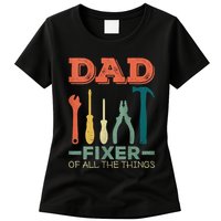 Dad Fixer Of All Things Dad Fixer Of All The Things Womens T-Shirt