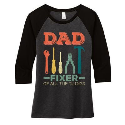 Dad Fixer Of All Things Dad Fixer Of All The Things Women's Tri-Blend 3/4-Sleeve Raglan Shirt