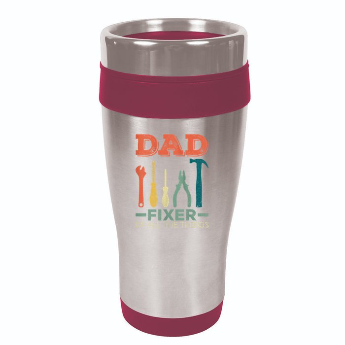Dad Fixer Of All Things Dad Fixer Of All The Things 16oz Travel Tumbler