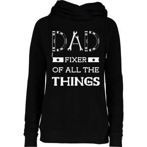 Dad Fixer Of All The Things Dad Fixer Handyman Dads Womens Funnel Neck Pullover Hood