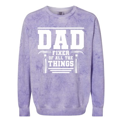 Dad Fixer Of All The Things Handyman Dads Colorblast Crewneck Sweatshirt