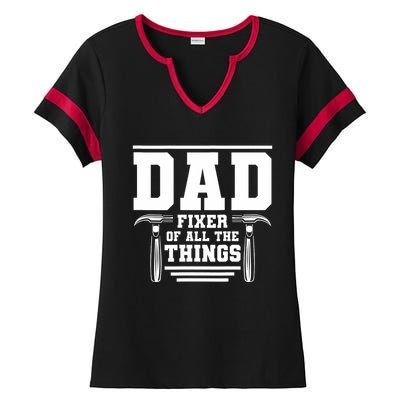 Dad Fixer Of All The Things Handyman Dads Ladies Halftime Notch Neck Tee