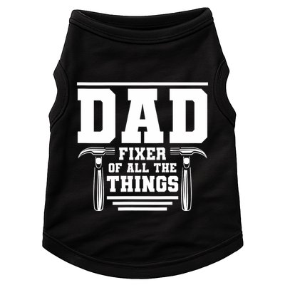 Dad Fixer Of All The Things Handyman Dads Doggie Tank