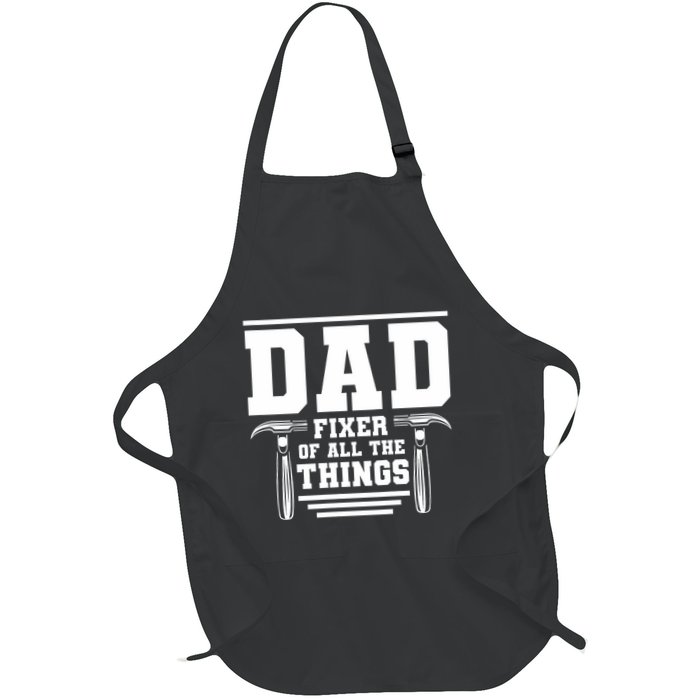 Dad Fixer Of All The Things Handyman Dads Apron
