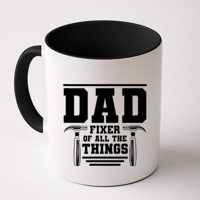 Dad Fixer Of All The Things Handyman Dads Mug