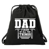 Dad Fixer Of All The Things Handyman Dads Drawstring Bag