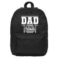 Dad Fixer Of All The Things Handyman Dads 16 in Basic Backpack