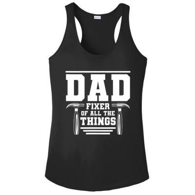 Dad Fixer Of All The Things Handyman Dads Ladies PosiCharge Competitor Racerback Tank