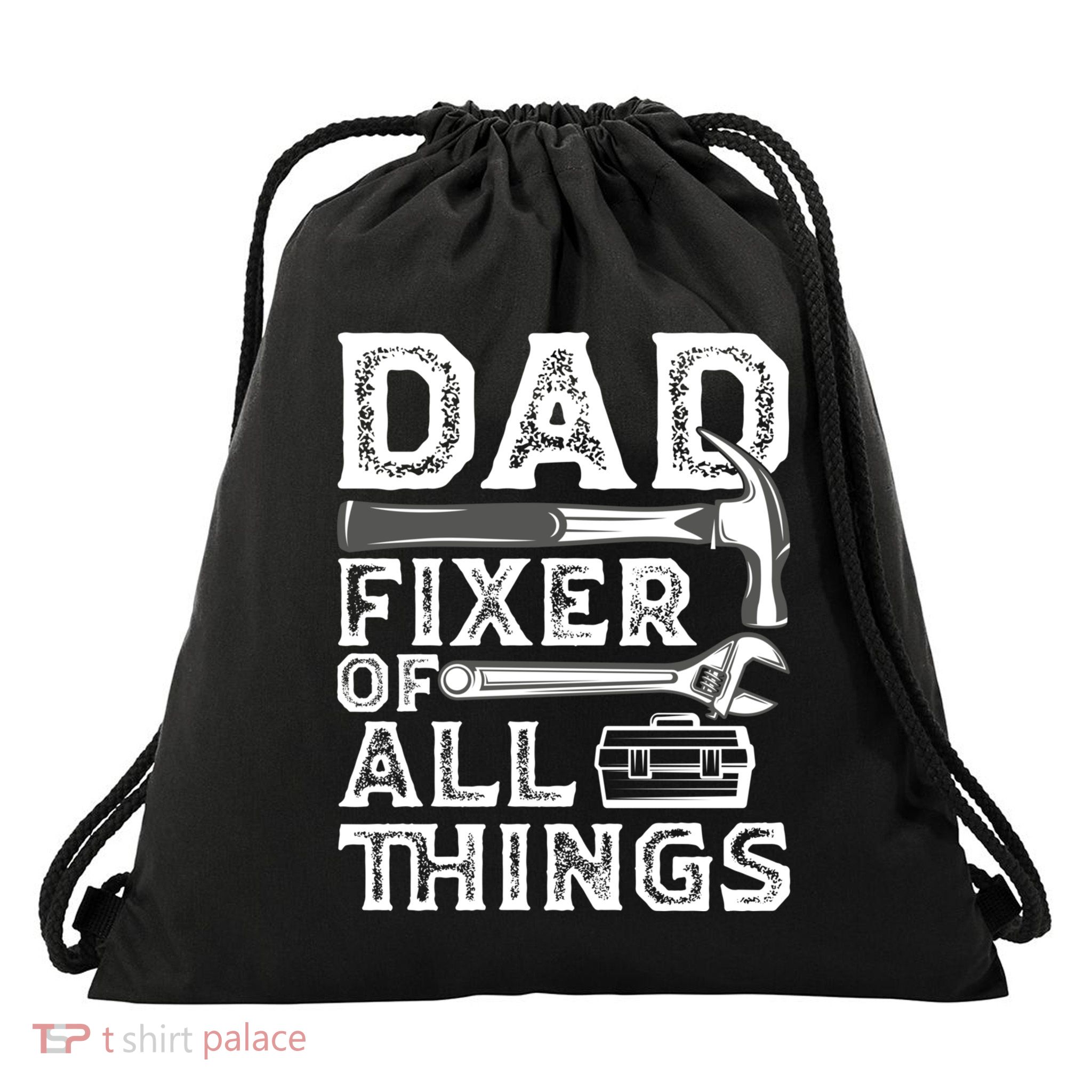 Dad Fixer Of All Things Funny Fathers Day Handyman Drawstring Bag