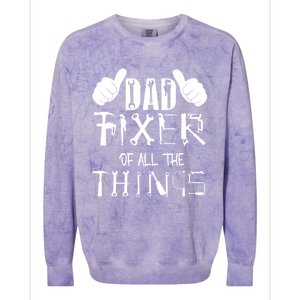 Dad Fixer Of All The Things Handyman Repairman Father’S Day Colorblast Crewneck Sweatshirt