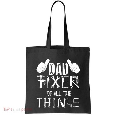 Dad Fixer Of All The Things Handyman Repairman Father’S Day Bag