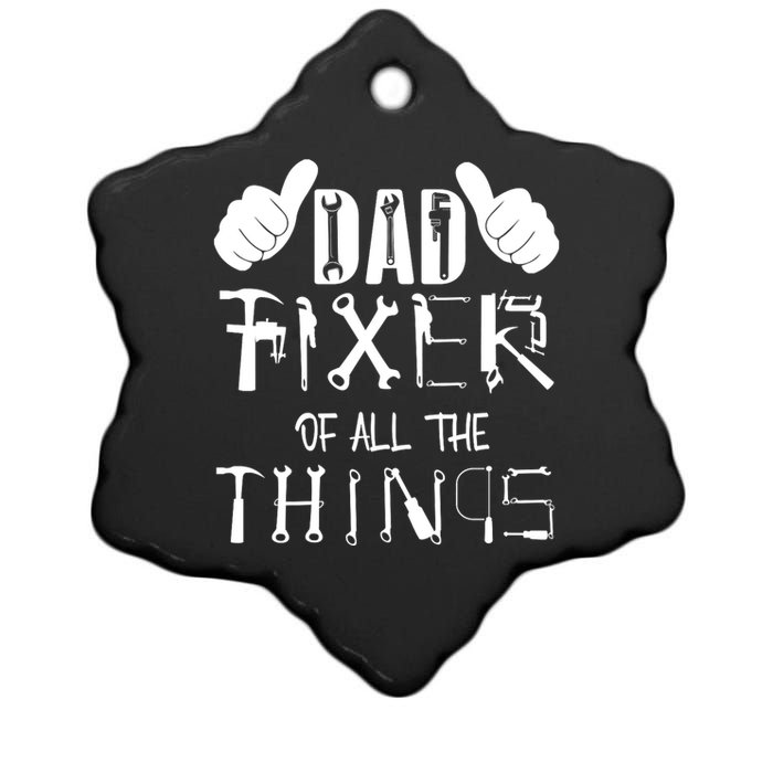 Dad Fixer Of All The Things Handyman Repairman Father’S Day Ceramic Star Ornament