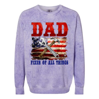 Dad Fixer Of All Things Funny Father Day Colorblast Crewneck Sweatshirt