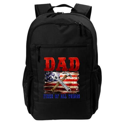 Dad Fixer Of All Things Funny Father Day Backpack