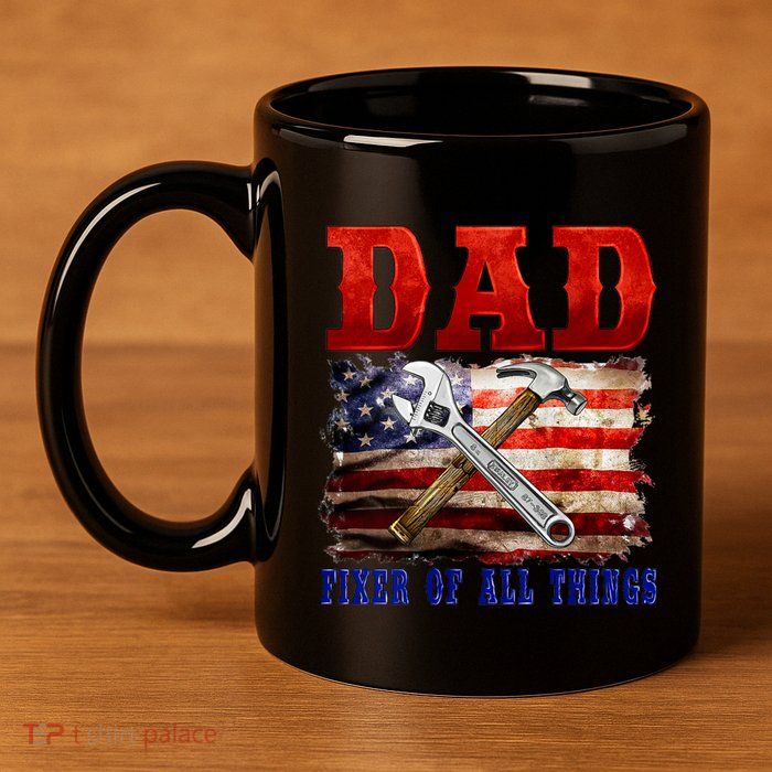 Dad Fixer Of All Things Funny Father Day 11oz C Handle Ceramic Mug