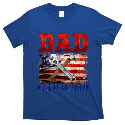 Dad Fixer Of All Things Funny Father Day T-Shirt
