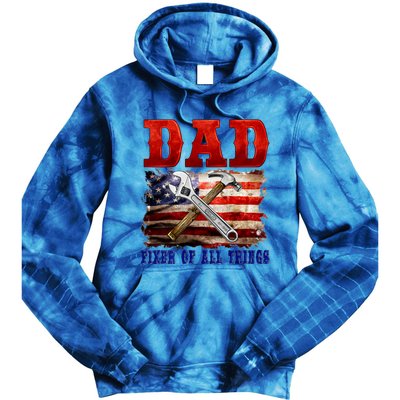 Dad Fixer Of All Things Funny Father Day Tie Dye Hoodie