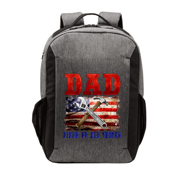 Dad Fixer Of All Things Funny Father Day Vector Backpack