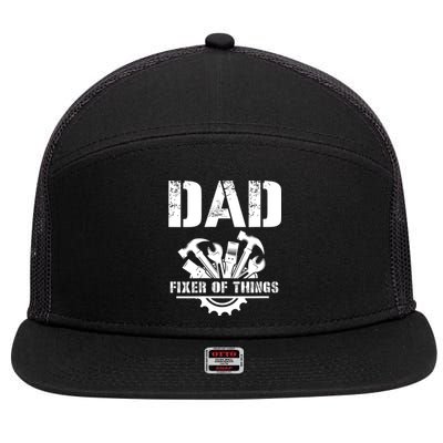 Dad Fixer Of All Things Funny Handymantools Dad Fathers Day 7 Panel Mesh Trucker Snapback Hat