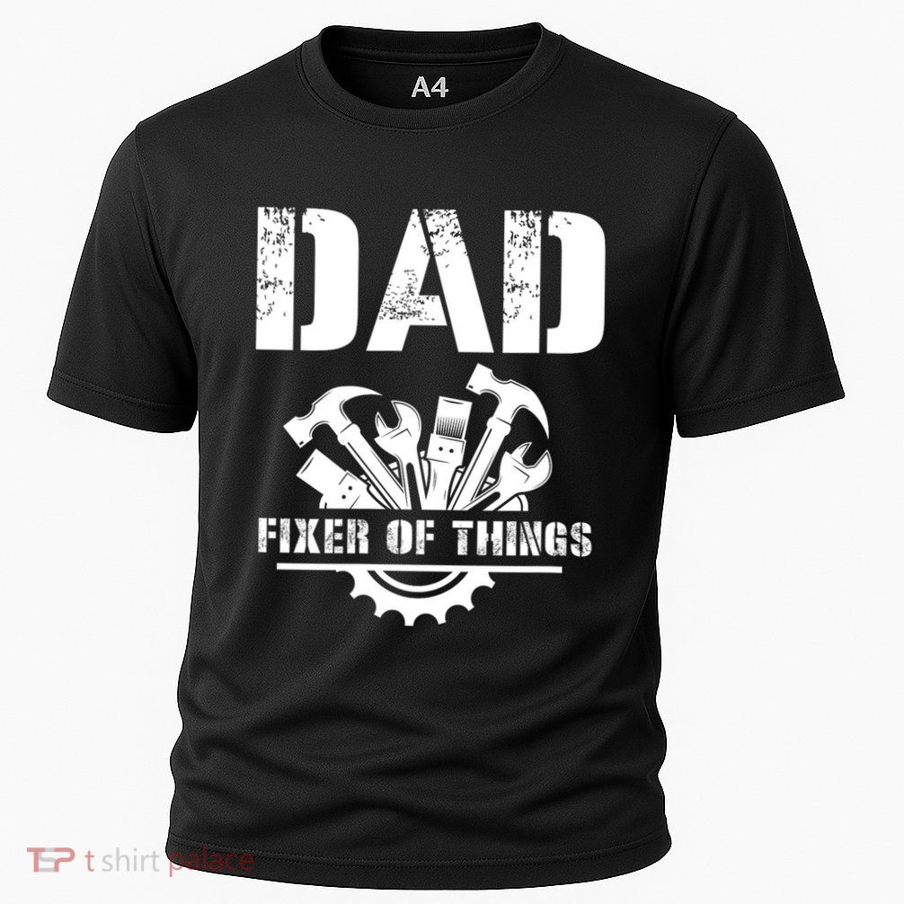 Dad Fixer Of All Things Funny Handymantools Dad Fathers Day Cooling Performance Crew T-Shirt