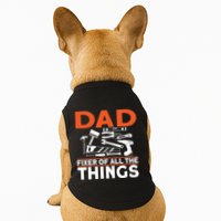 Dad Fixer Of All The Things Handyman Dads Dad Fixer Doggie Tank