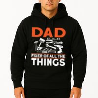 Dad Fixer Of All The Things Handyman Dads Dad Fixer Hoodie